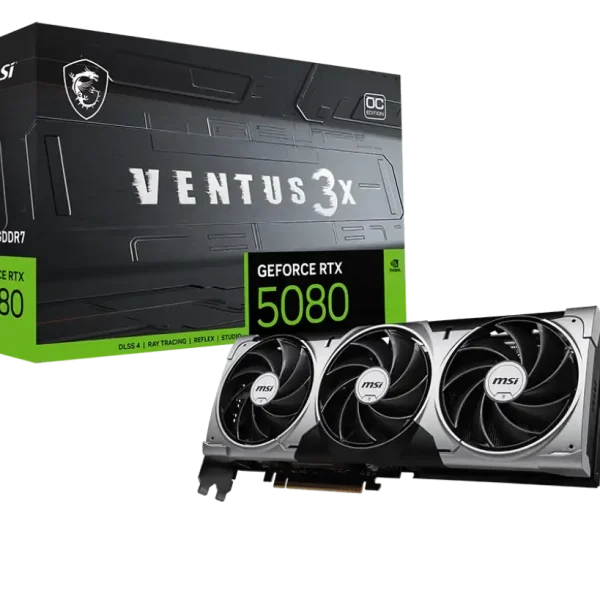 MSI GeForce RTX 5080 16G VENTUS 3X OC